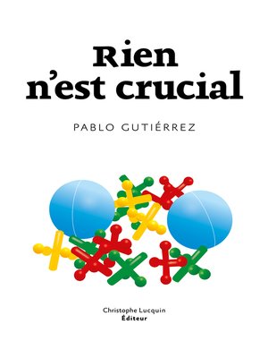 cover image of Rien n'est crucial